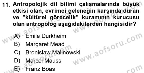 Antropoloji Dersi 2022 - 2023 Yılı Yaz Okulu Sınavı 11. Soru