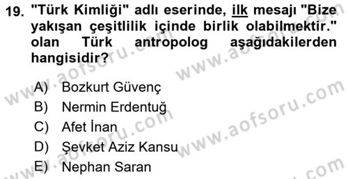 Antropoloji Dersi 2022 - 2023 Yılı Yaz Okulu Sınavı 19. Soru