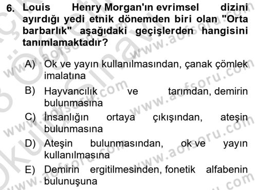 Antropoloji Dersi 2022 - 2023 Yılı Yaz Okulu Sınavı 6. Soru