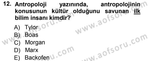 Sosyal Antropoloji Dersi Ara Sınavı Deneme Sınav Soruları 12. Soru
