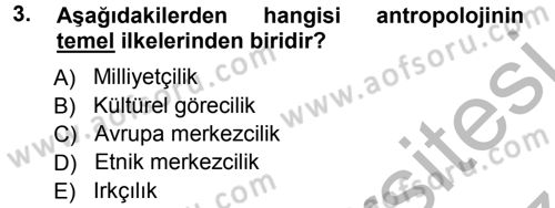 Sosyal Antropoloji Dersi Ara Sınavı Deneme Sınav Soruları 3. Soru