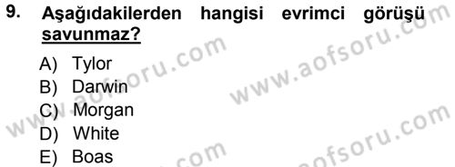 Sosyal Antropoloji Dersi 2012 - 2013 Yılı (Vize) Ara Sınav Soruları 9. Soru