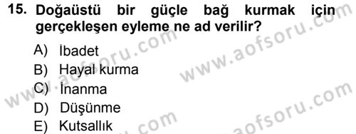Sosyal Antropoloji Dersi 2012 - 2013 Yılı (Final) Dönem Sonu Sınav Soruları 15. Soru
