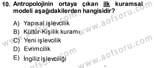 Sosyal Antropoloji Dersi Ara Sınavı Deneme Sınav Soruları 10. Soru