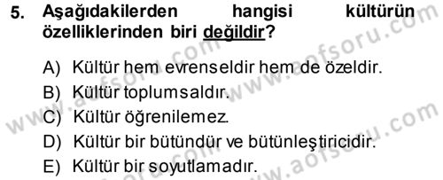 Sosyal Antropoloji Dersi 2013 - 2014 Yılı (Vize) Ara Sınav Soruları 5. Soru