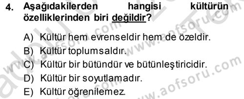 Sosyal Antropoloji Dersi 2013 - 2014 Yılı Tek Ders Sınav Soruları 4. Soru
