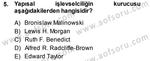 Sosyal Antropoloji Dersi 2013 - 2014 Yılı Tek Ders Sınav Soruları 5. Soru