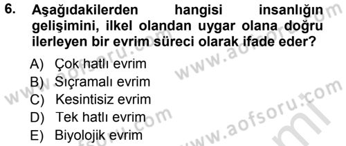 Sosyal Antropoloji Dersi 2013 - 2014 Yılı Tek Ders Sınav Soruları 6. Soru