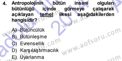 Sosyal Antropoloji Dersi 2014 - 2015 Yılı (Vize) Ara Sınav Soruları 4. Soru