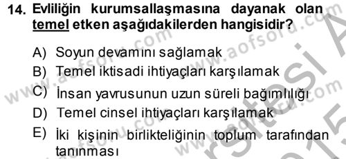 Sosyal Antropoloji Dersi 2014 - 2015 Yılı (Final) Dönem Sonu Sınav Soruları 14. Soru