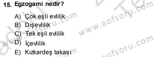 Sosyal Antropoloji Dersi 2014 - 2015 Yılı Tek Ders Sınav Soruları 15. Soru
