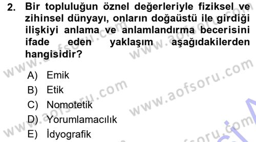 Sosyal Antropoloji Dersi Ara Sınavı Deneme Sınav Soruları 2. Soru