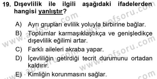 Sosyal Antropoloji Dersi 2015 - 2016 Yılı (Final) Dönem Sonu Sınav Soruları 19. Soru