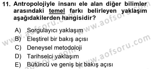 Sosyal Antropoloji Dersi Ara Sınavı Deneme Sınav Soruları 11. Soru