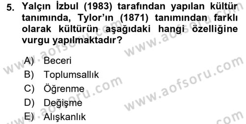 Sosyal Antropoloji Dersi 2016 - 2017 Yılı (Vize) Ara Sınav Soruları 5. Soru