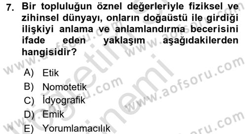 Sosyal Antropoloji Dersi Ara Sınavı Deneme Sınav Soruları 7. Soru