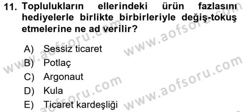 Sosyal Antropoloji Dersi 2016 - 2017 Yılı (Final) Dönem Sonu Sınav Soruları 11. Soru