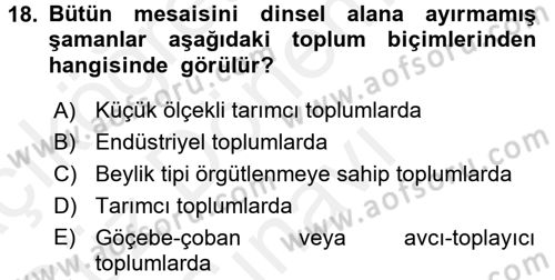 Sosyal Antropoloji Dersi 2016 - 2017 Yılı (Final) Dönem Sonu Sınav Soruları 18. Soru