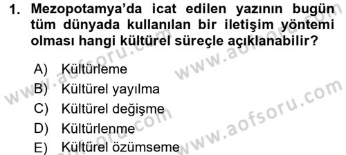 Sosyal Antropoloji Dersi 2017 - 2018 Yılı 3 Ders Sınav Soruları 1. Soru