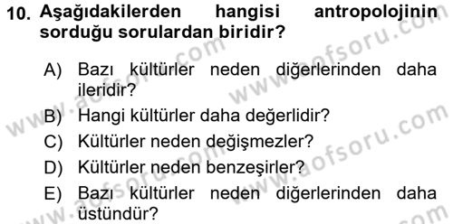 Sosyal Antropoloji Dersi Ara Sınavı Deneme Sınav Soruları 10. Soru