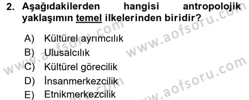 Sosyal Antropoloji Dersi Ara Sınavı Deneme Sınav Soruları 2. Soru