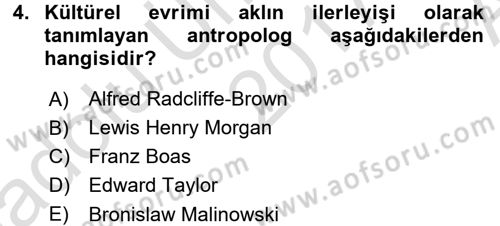 Sosyal Antropoloji Dersi Ara Sınavı Deneme Sınav Soruları 4. Soru
