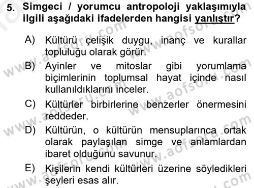 Sosyal Antropoloji Dersi 2017 - 2018 Yılı (Final) Dönem Sonu Sınav Soruları 5. Soru