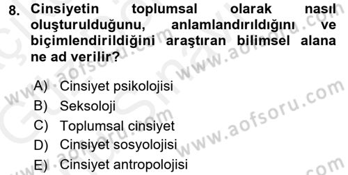 Sosyal Antropoloji Dersi 2017 - 2018 Yılı (Final) Dönem Sonu Sınav Soruları 8. Soru