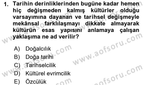 Sosyal Antropoloji Dersi 2018 - 2019 Yılı (Vize) Ara Sınav Soruları 1. Soru