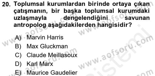 Sosyal Antropoloji Dersi 2018 - 2019 Yılı (Vize) Ara Sınav Soruları 20. Soru