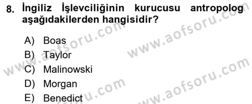 Sosyal Antropoloji Dersi Ara Sınavı Deneme Sınav Soruları 8. Soru