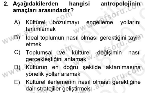 Sosyal Antropoloji Dersi 2018 - 2019 Yılı (Final) Dönem Sonu Sınav Soruları 2. Soru