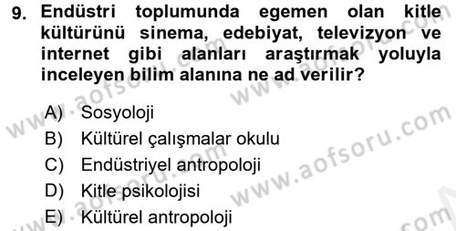 Sosyal Antropoloji Dersi 2018 - 2019 Yılı (Final) Dönem Sonu Sınav Soruları 9. Soru