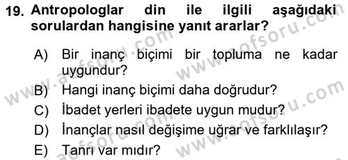 Sosyal Antropoloji Dersi 2018 - 2019 Yılı Yaz Okulu Sınav Soruları 19. Soru