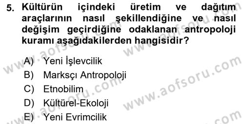 Sosyal Antropoloji Dersi Ara Sınavı Deneme Sınav Soruları 5. Soru