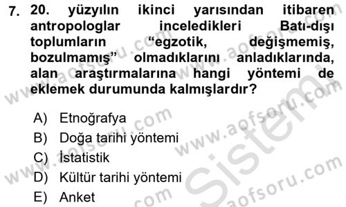Sosyal Antropoloji Dersi 2019 - 2020 Yılı (Final) Dönem Sonu Sınav Soruları 7. Soru