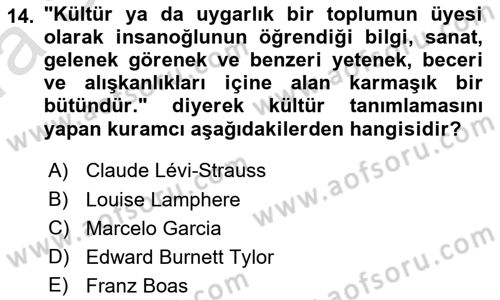 Sosyal Antropoloji Dersi Ara Sınavı Deneme Sınav Soruları 14. Soru