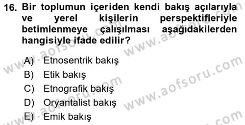 Sosyal Antropoloji Dersi Ara Sınavı Deneme Sınav Soruları 16. Soru