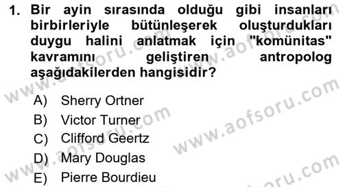 Sosyal Antropoloji Dersi 2021 - 2022 Yılı (Final) Dönem Sonu Sınav Soruları 1. Soru