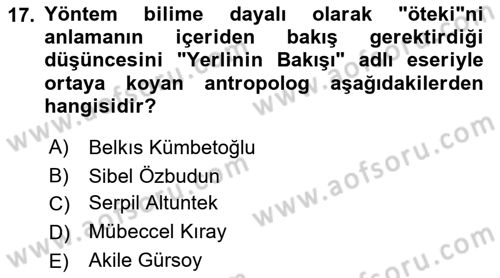 Sosyal Antropoloji Dersi 2021 - 2022 Yılı (Final) Dönem Sonu Sınav Soruları 17. Soru
