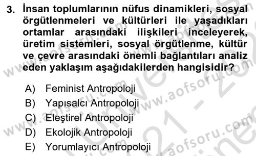 Sosyal Antropoloji Dersi 2021 - 2022 Yılı (Final) Dönem Sonu Sınav Soruları 3. Soru