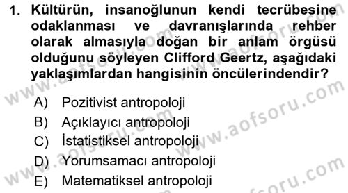 Sosyal Antropoloji Dersi Ara Sınavı Deneme Sınav Soruları 1. Soru