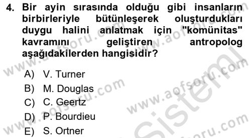 Sosyal Antropoloji Dersi Ara Sınavı Deneme Sınav Soruları 4. Soru
