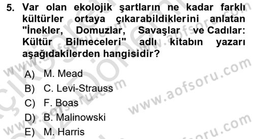 Sosyal Antropoloji Dersi Ara Sınavı Deneme Sınav Soruları 5. Soru