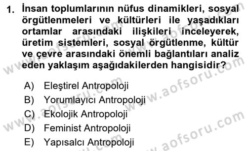 Sosyal Antropoloji Dersi 2022 - 2023 Yılı (Final) Dönem Sonu Sınav Soruları 1. Soru