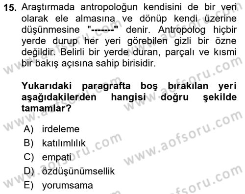 Sosyal Antropoloji Dersi 2022 - 2023 Yılı (Final) Dönem Sonu Sınav Soruları 15. Soru