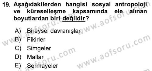 Sosyal Antropoloji Dersi 2022 - 2023 Yılı (Final) Dönem Sonu Sınav Soruları 19. Soru