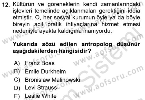 Sosyal Antropoloji Dersi 2023 - 2024 Yılı (Vize) Ara Sınav Soruları 12. Soru