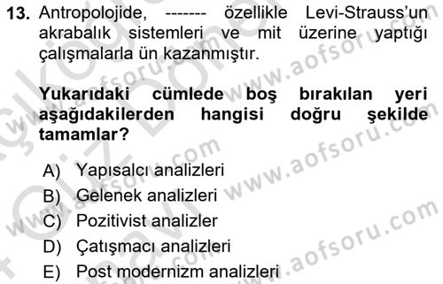 Sosyal Antropoloji Dersi 2023 - 2024 Yılı (Vize) Ara Sınav Soruları 13. Soru