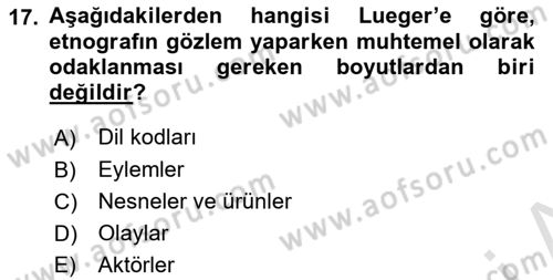 Sosyal Antropoloji Dersi 2023 - 2024 Yılı (Vize) Ara Sınav Soruları 17. Soru